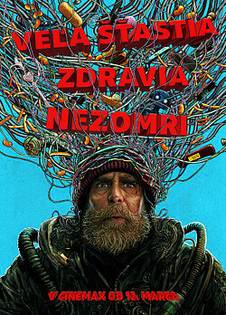 VEĽA ŠŤASTIA, ZDRAVIA, NEZOMRI