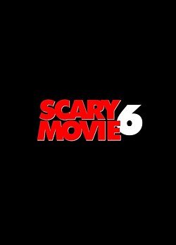 Scary Movie 6