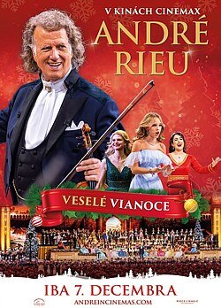 VIANOČNÝ KONCERT ANDRÉHO RIEU 2025: VESELÉ VIANOCE